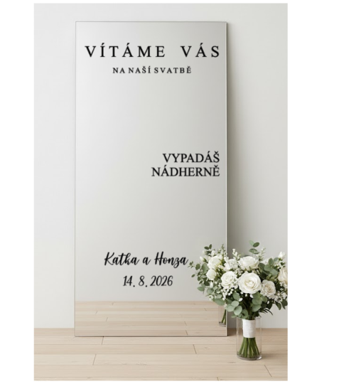 Samolepka na svatební zrcadlo 60x160 cm VYPADÁŠ NÁDHERNĚ