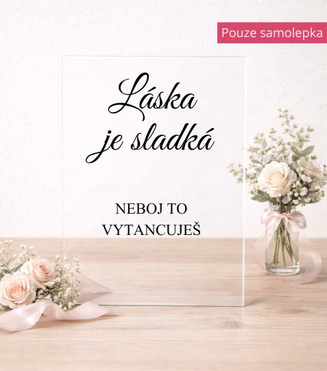Samolepka vinylová Láska je sladká s popiskem