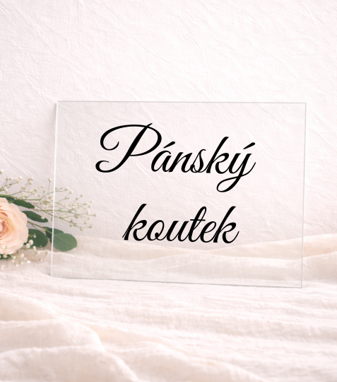 Cedulka z plexiskla Pánský koutek