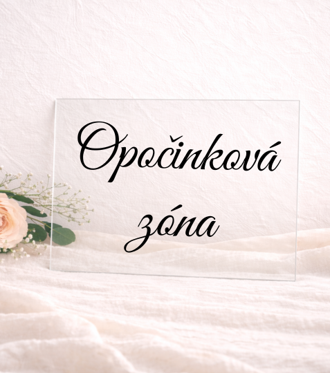 Cedulka z plexiskla Odpočinková zóna